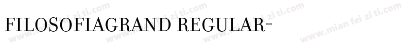 FilosofiaGrand Regular字体转换